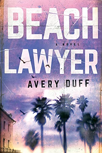 Imagen de archivo de Beach Lawyer a la venta por Better World Books: West