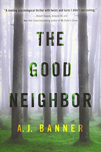 Stock image for The Good Neighbor for sale by SecondSale