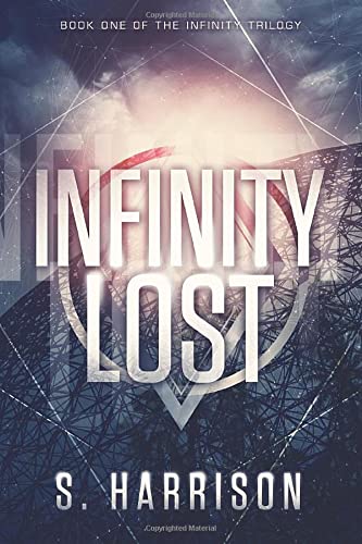 Beispielbild fr Infinity Lost (The Infinity Trilogy) zum Verkauf von SecondSale