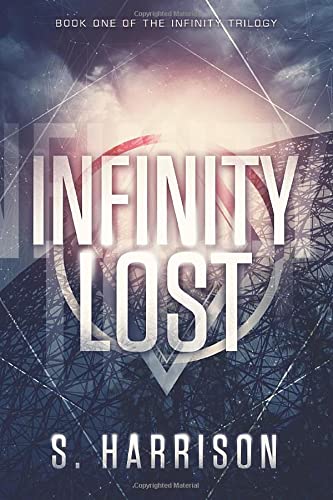 Imagen de archivo de Infinity Lost (The Infinity Trilogy) a la venta por SecondSale