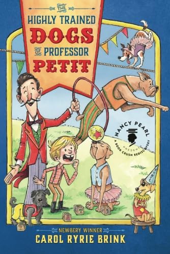 9781503945203: The Highly Trained Dogs of Professor Petit (Nancy Pearl's Book Crush Rediscoveries)