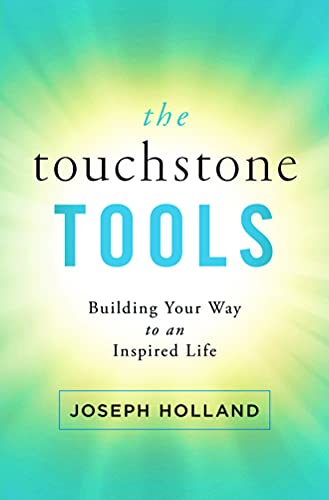 Beispielbild fr The Touchstone Tools: Building Your Way to an Inspired Life zum Verkauf von ThriftBooks-Atlanta