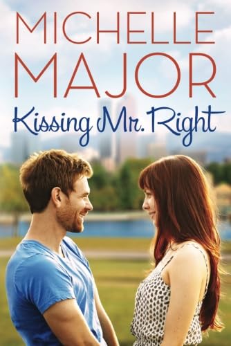 Stock image for Kissing Mr. Right (Colorado Hearts, 1) for sale by BooksRun
