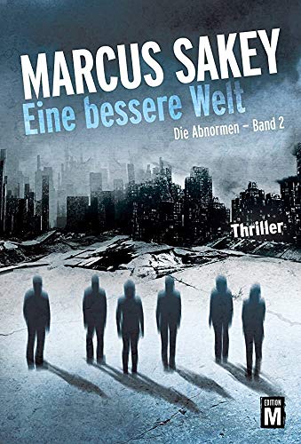 Imagen de archivo de Eine bessere Welt (Die Abnormen, Band 2) a la venta por medimops