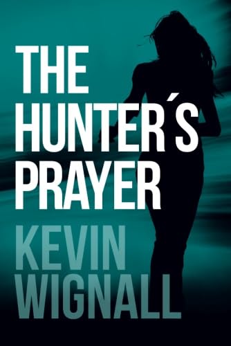 Stock image for The Hunter's Prayer for sale by BooksRun