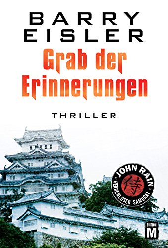 Beispielbild fr Grab der Erinnerungen (John Rain - herrenloser Samurai) zum Verkauf von medimops