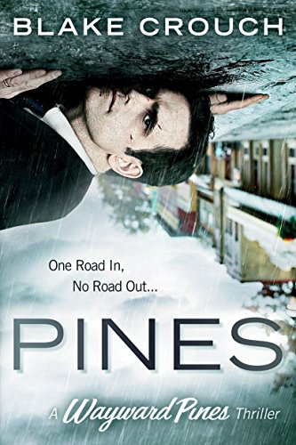 Stock image for Pines (The Wayward Pines Series) for sale by HPB Inc.