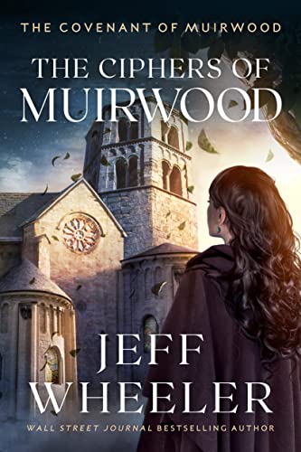 Stock image for The Ciphers of Muirwood (Covenant of Muirwood, 2) for sale by Goodwill Books