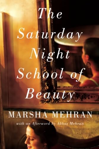 Stock image for The Saturday Night School of Beauty for sale by Better World Books