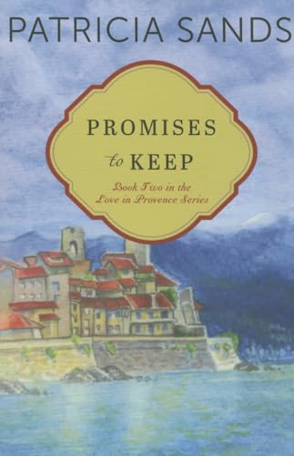 Beispielbild fr Promises to Keep (Love in Provence) zum Verkauf von BooksRun