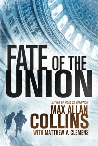 Stock image for Fate of the Union (Reeder and Rogers Thriller) for sale by SecondSale