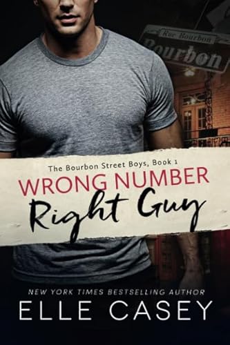 Imagen de archivo de Wrong Number, Right Guy (The Bourbon Street Boys, 1) a la venta por Wonder Book