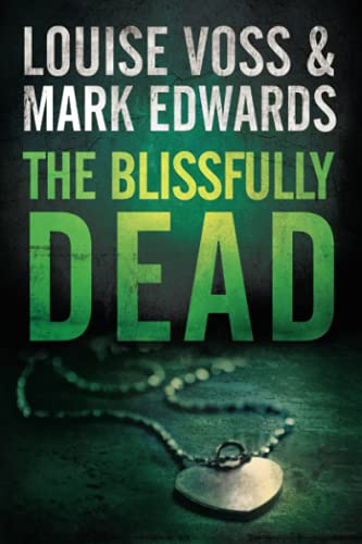 Stock image for The Blissfully Dead (A Detective Lennon Thriller) for sale by SecondSale