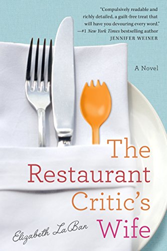 Stock image for The Restaurant Critic's Wife for sale by Better World Books