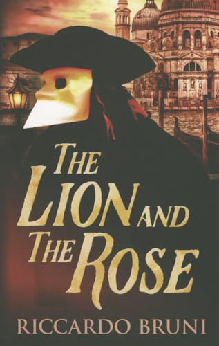Stock image for The Lion and the Rose for sale by Better World Books: West