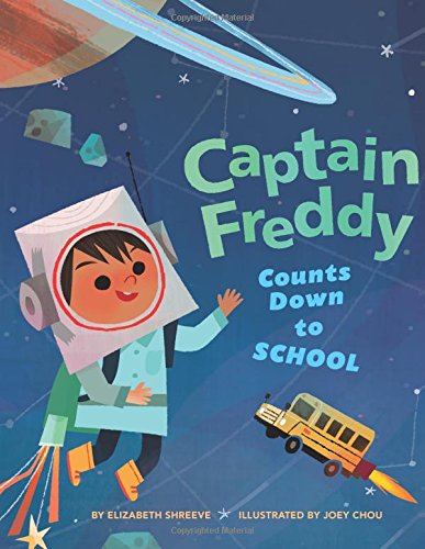 Stock image for Captain Freddy Counts Down to School for sale by Revaluation Books