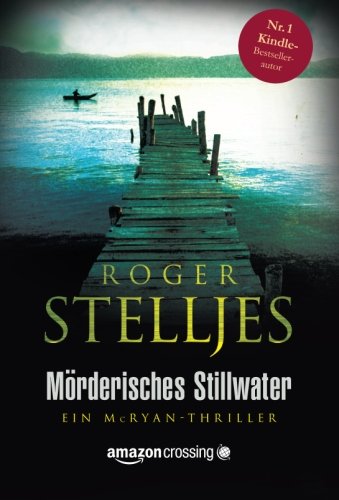 Beispielbild fr Mrderisches Stillwater (Ein McRyan-Thriller) (German Edition) zum Verkauf von Books Unplugged