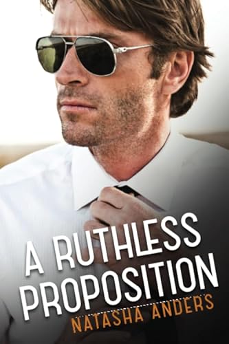 Imagen de archivo de A Ruthless Proposition a la venta por Better World Books: West