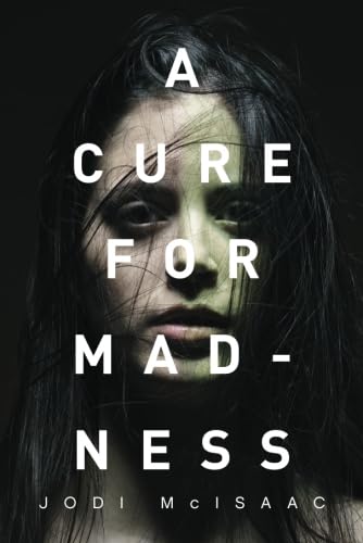 Imagen de archivo de A Cure for Madness a la venta por Better World Books