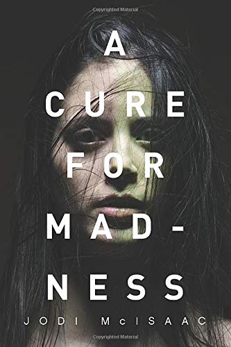 9781503951624: A Cure for Madness