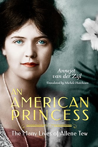 Beispielbild fr An American Princess: The Many Lives of Allene Tew zum Verkauf von Half Price Books Inc.