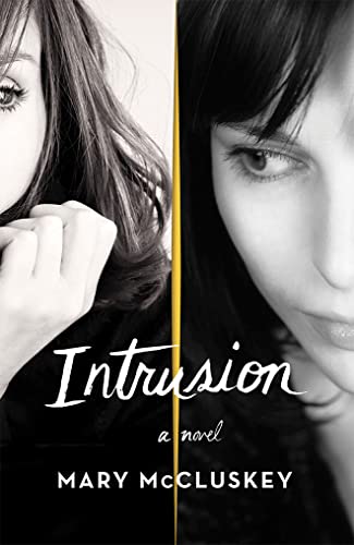 Beispielbild fr Intrusion: A Novel zum Verkauf von Wonder Book