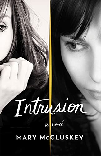 9781503953048: Intrusion: A Novel