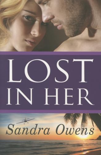 9781503953291: Lost in Her: 4 (A K2 Team Novel, 4)