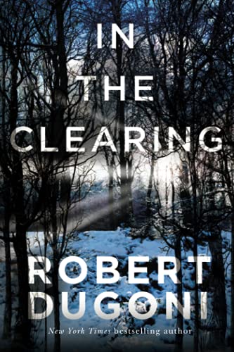 Stock image for In the Clearing (Tracy Crosswhite, 3) for sale by KuleliBooks