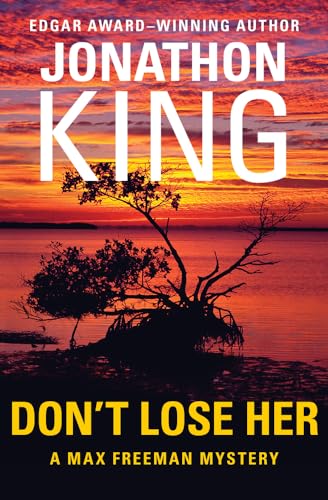 9781504001656: Don't Lose Her: 7 (The Max Freeman Mysteries, 7)