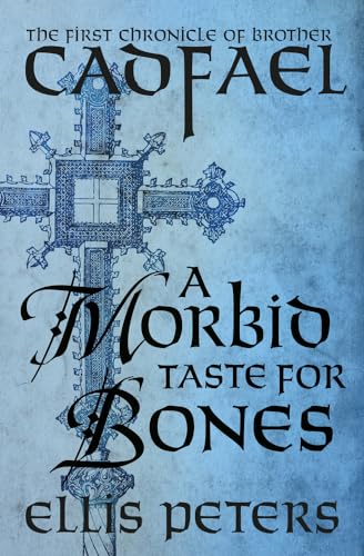 9781504001939: A Morbid Taste for Bones: 1 (The Chronicles of Brother Cadfael)
