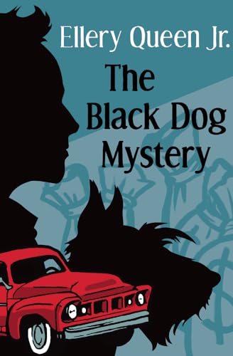 9781504003926: The Black Dog Mystery: 1 (The Ellery Queen Jr. Mystery Stories, 1)