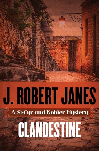 9781504009348: Clandestine: 16 (The St-Cyr and Kohler Mysteries)