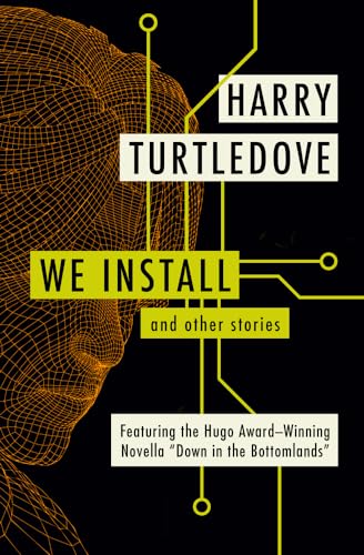 9781504009423: We Install: And Other Stories