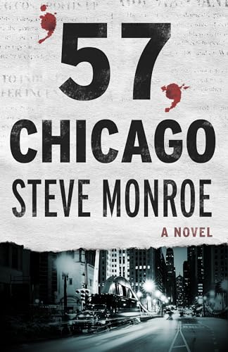 Stock image for 57, Chicago: A Novel for sale by Book Outpost