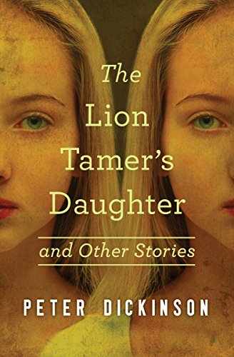 9781504014991: The Lion Tamer's Daughter: And Other Stories