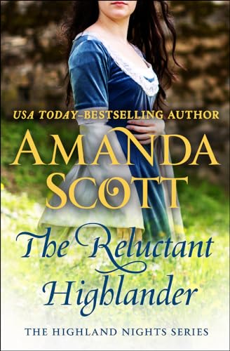 Beispielbild fr The Reluctant Highlander: A Highland Romance zum Verkauf von SecondSale