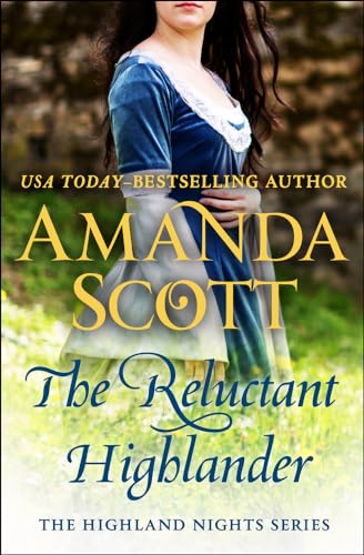 9781504016193: The Reluctant Highlander: A Highland Romance: 1 (The Highland Nights Series)