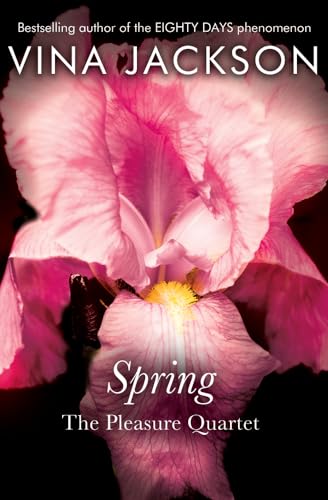 9781504016865: Spring (The Pleasure Quartet)