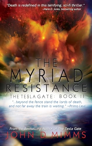 Beispielbild fr The Myriad Resistance: The Tesla Gate, Book II (Tesla Gate, 2) zum Verkauf von California Books