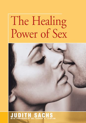 Beispielbild fr The Healing Power of Sex zum Verkauf von Book Outpost