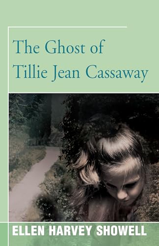 Stock image for The Ghost of Tillie Jean Cassaway for sale by GF Books, Inc.