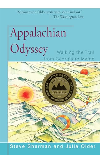 9781504029780: Appalachian Odyssey: Walking the Trail from Georgia to Maine( 4th Edition )