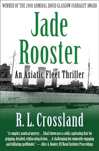 9781504030700: Jade Rooster: An Asiatic Fleet Thriller