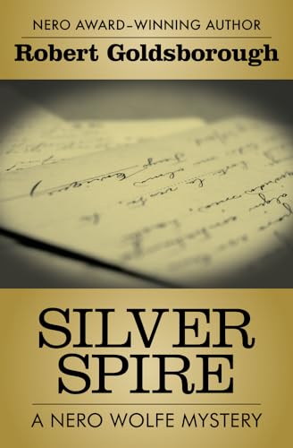 Imagen de archivo de Silver Spire (The Nero Wolfe Mysteries) a la venta por BooksRun