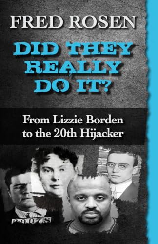 Stock image for Did They Really Do It?: From Lizzie Borden to the 20th Hijacker for sale by ThriftBooks-Dallas
