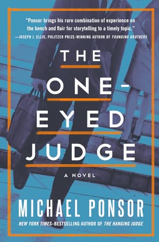 Stock image for The One-Eyed Judge: A Novel (The Judge Norcross Novels) for sale by SecondSale