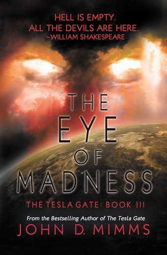 Beispielbild fr The Eye of Madness Tesla Gate Book 3 zum Verkauf von PBShop.store US