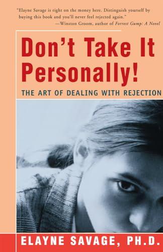 Imagen de archivo de Don't Take It Personally: The Art of Dealing with Rejection a la venta por SecondSale