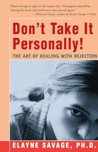 Stock image for Don't Take It Personally: The Art of Dealing with Rejection for sale by SecondSale